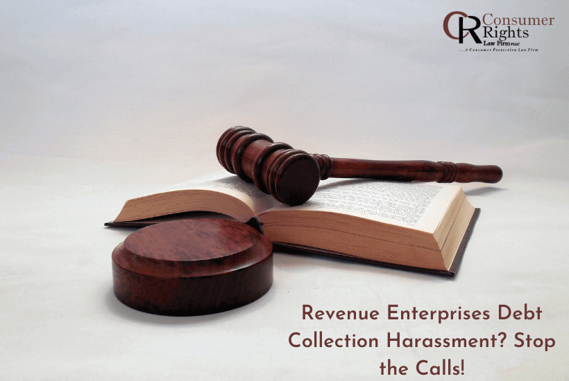 Revenue Enterprises Debt Collection Harassment
