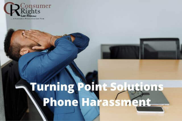 Turning Point Solutions Phone Harassment