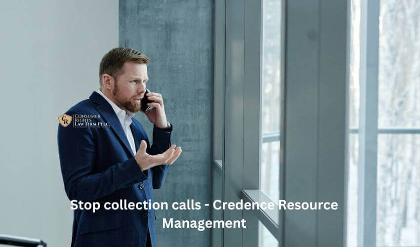 Stop collection calls - Credence Resource Management